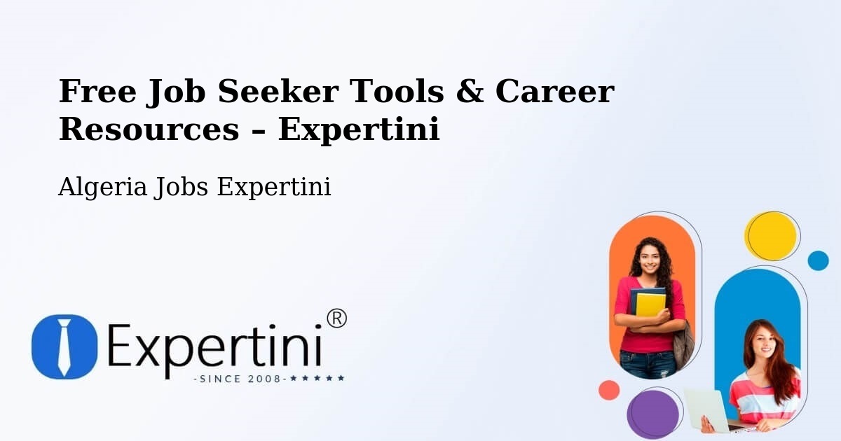 Free Job Seeker Tools & Career Resources – Ghardaïa - Ghardaïa, Algeria Jobs Expertini